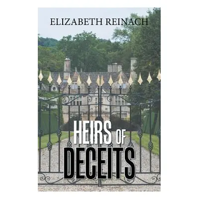 "Heirs of Deceits" - "" ("Reinach Elizabeth")