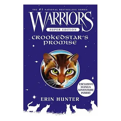 "Warriors Super Edition: Crookedstar's Promise" - "" ("Hunter Erin")