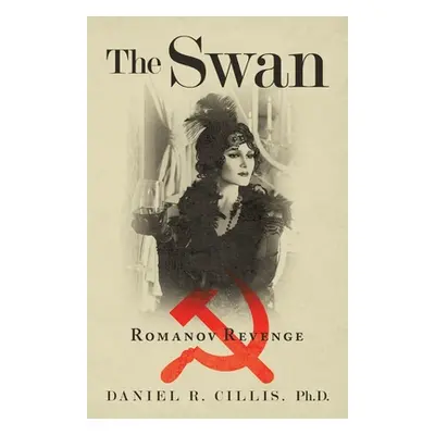 "The Swan: Romanov Revenge" - "" ("Cillis Daniel R.")