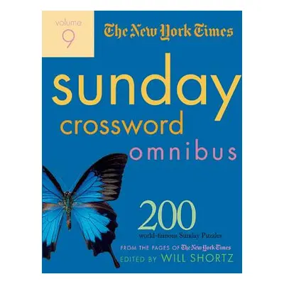 "The New York Times Sunday Crossword Omnibus: 200 World-Famous Sunday Puzzles from the Pages of 