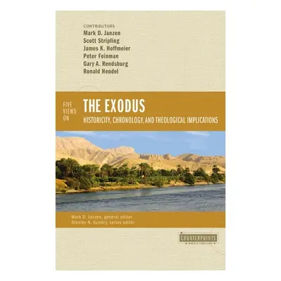 "Five Views on the Exodus: Historicity, Chronology, and Theological Implications" - "" ("Stripli