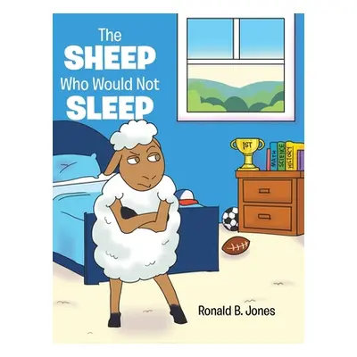 "The Sheep Who Would Not Sleep" - "" ("Jones Ronald B.")