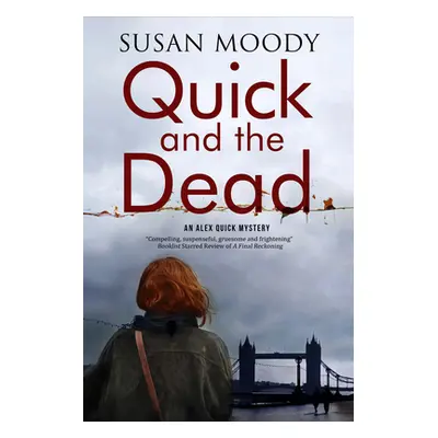 "Quick and the Dead" - "" ("Moody Susan")