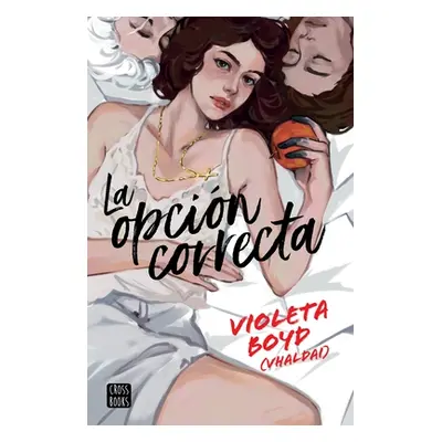 "La Opcin Correcta" - "" ("Boyd Violeta")