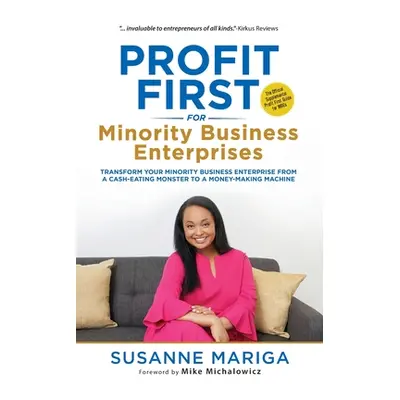 "Profit First For Minority Business Enterprises" - "" ("Mariga Susanne")