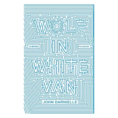 "Wolf in White Van" - "" ("Darnielle John")