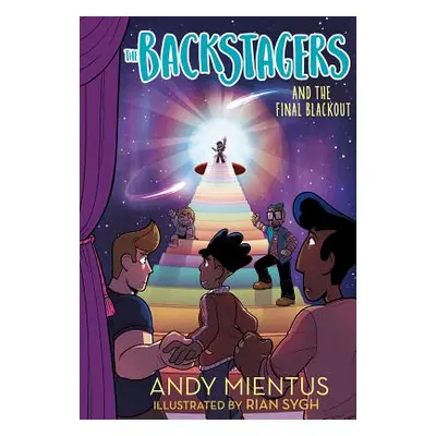 "The Backstagers and the Final Blackout" - "" ("Mientus Andy")