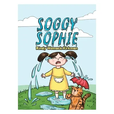 "Soggy Sophie" - "" ("Kirkman Rindy Womack")