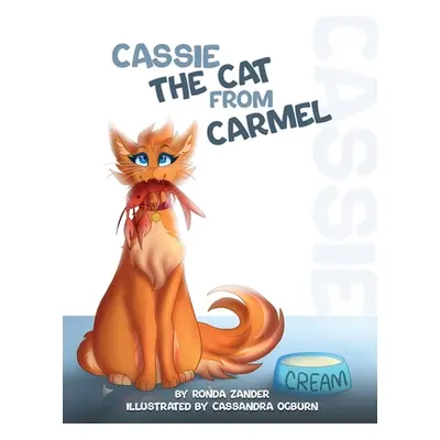 "Cassie--The Cat from Carmel" - "" ("Zander Ronda")