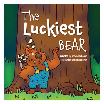 "The Luckiest Bear" - "" ("McDaniel Jason")