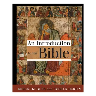 "Introduction to the Bible" - "" ("Kugler Robert")