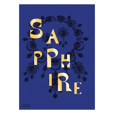 "Sapphire: A Celebration of Color" - "" ("Hardy Joanna")