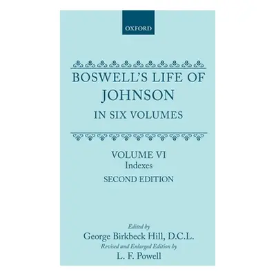 "Boswell's Life of Johnson Together with Boswell's Journal of a Tour to the Hebrides and Johnson