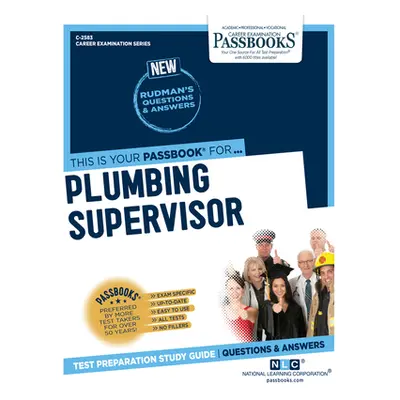 "Plumbing Supervisor (C-2583): Passbooks Study Guidevolume 2583" - "" ("National Learning Corpor