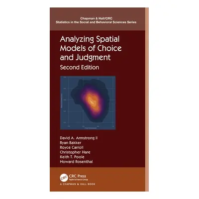 "Analyzing Spatial Models of Choice and Judgment" - "" ("Armstrong David A.")