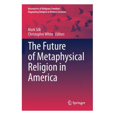 "The Future of Metaphysical Religion in America" - "" ("Silk Mark")