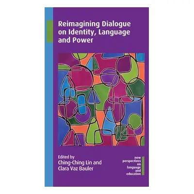 "Reimagining Dialogue on Identity, Language and Power" - "" ("Lin Ching-Ching")