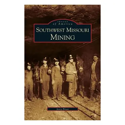 "Southwest Missouri Mining" - "" ("Pryor Jerry")