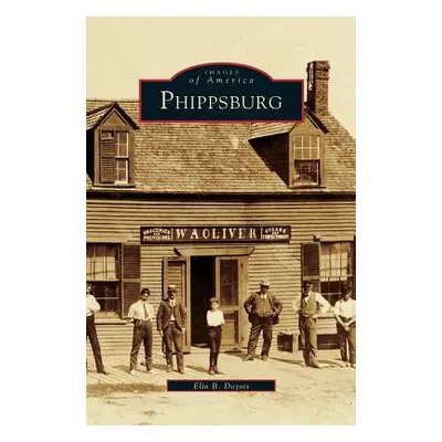 "Phippsburg" - "" ("Dozois Elin B.")