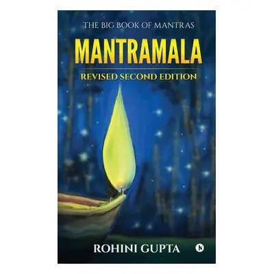 "Mantramala: Revised Second Edition" - "" ("Rohini Gupta")