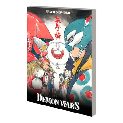 "Demon Wars Treasury Edition" - "" ("Momoko Peach")