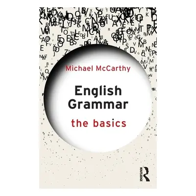 "English Grammar: The Basics" - "" ("McCarthy Michael")