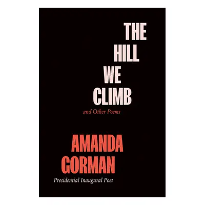 "Call Us What We Carry: Poems" - "" ("Gorman Amanda")