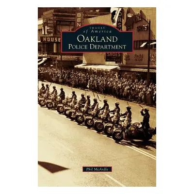 "Oakland Police Department" - "" ("McArdle Phil")