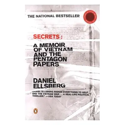 "Secrets: A Memoir of Vietnam and the Pentagon Papers" - "" ("Ellsberg Daniel")