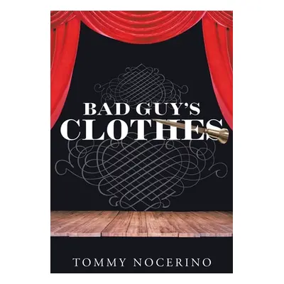 "Bad Guy's Clothes" - "" ("Nocerino Tommy")