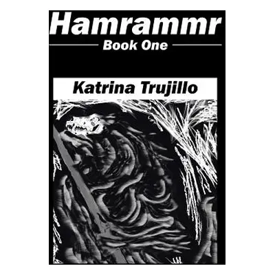 "Hamrammr: Book One" - "" ("Trujillo Katrina")