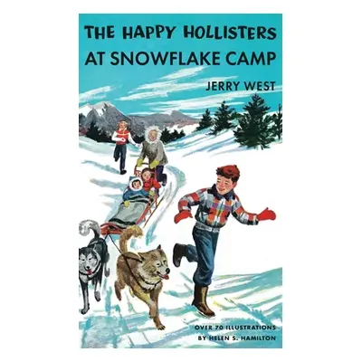 "The Happy Hollisters at Snowflake Camp" - "" ("West Jerry")