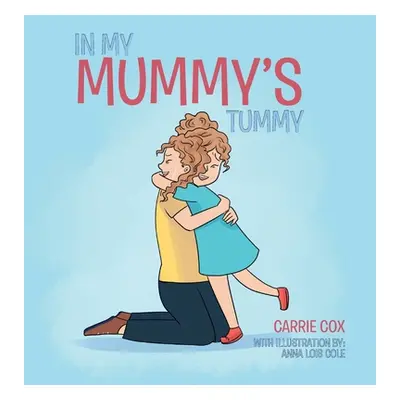 "In My Mummy's Tummy" - "" ("Cox Carrie")