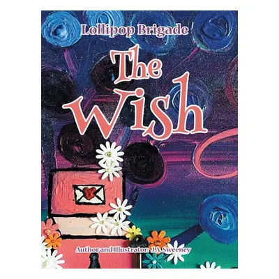 "The Wish" - "" ("Sweeney J. a.")