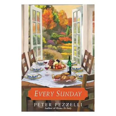 "Every Sunday" - "" ("Pezzelli Peter")