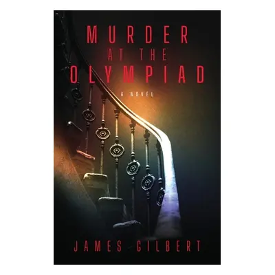 "Murder at the Olympiad" - "" ("Gilbert James")