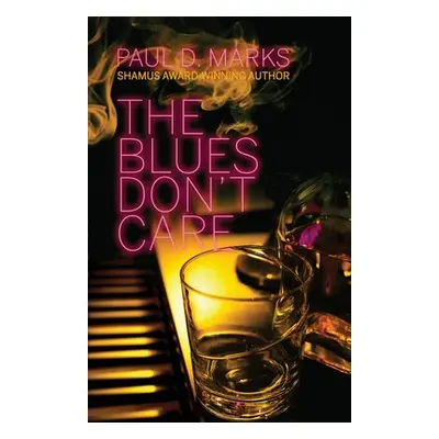 "The Blues Don't Care" - "" ("Marks Paul D.")