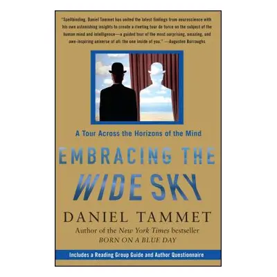 "Embracing the Wide Sky: A Tour Across the Horizons of the Mind" - "" ("Tammet Daniel")