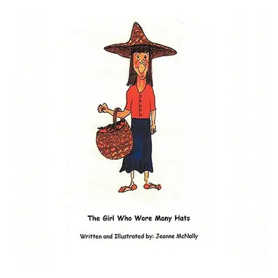 "The Girl Who Wore Many Hats" - "" ("McNally Jeanne")