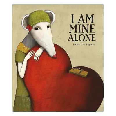 "I Am Mine Alone" - "" ("Reguera Raquel Daz")