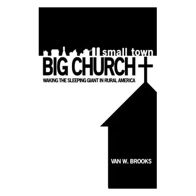 "Small Town / Big Church" - "" ("Brooks Van W.")