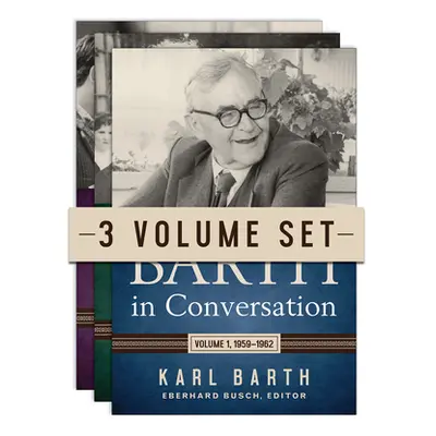 "Barth in Conversation, Three-Volume Set" - "" ("Barth Karl")