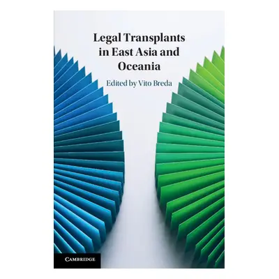 "Legal Transplants in East Asia and Oceania" - "" ("Breda Vito")