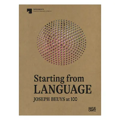 "Starting from Language: Joseph Beuys at 100" - "" ("Beuys Joseph")