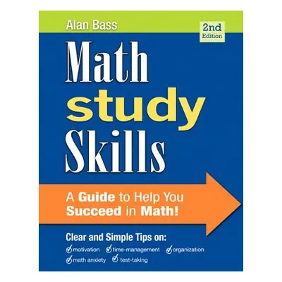 "Math Study Skills" - "" ("Bass Alan")