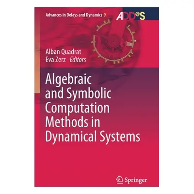 "Algebraic and Symbolic Computation Methods in Dynamical Systems" - "" ("Quadrat Alban")