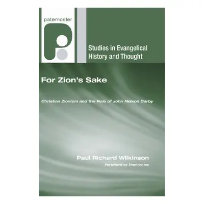 "For Zion's Sake" - "" ("Wilkinson Paul Richard")