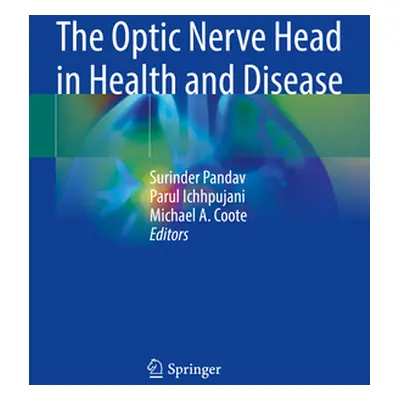 "The Optic Nerve Head in Health and Disease" - "" ("Pandav Surinder")