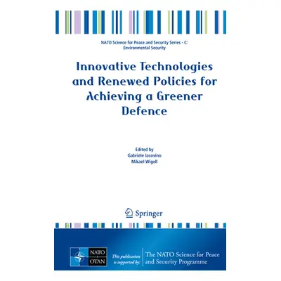 "Innovative Technologies and Renewed Policies for Achieving a Greener Defence" - "" ("Iacovino G