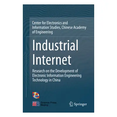 "Industrial Internet: Research on the Development of Electronic Information Engineering Technolo